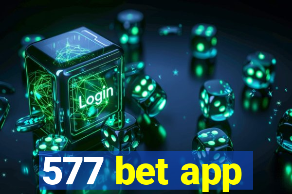 577 bet app